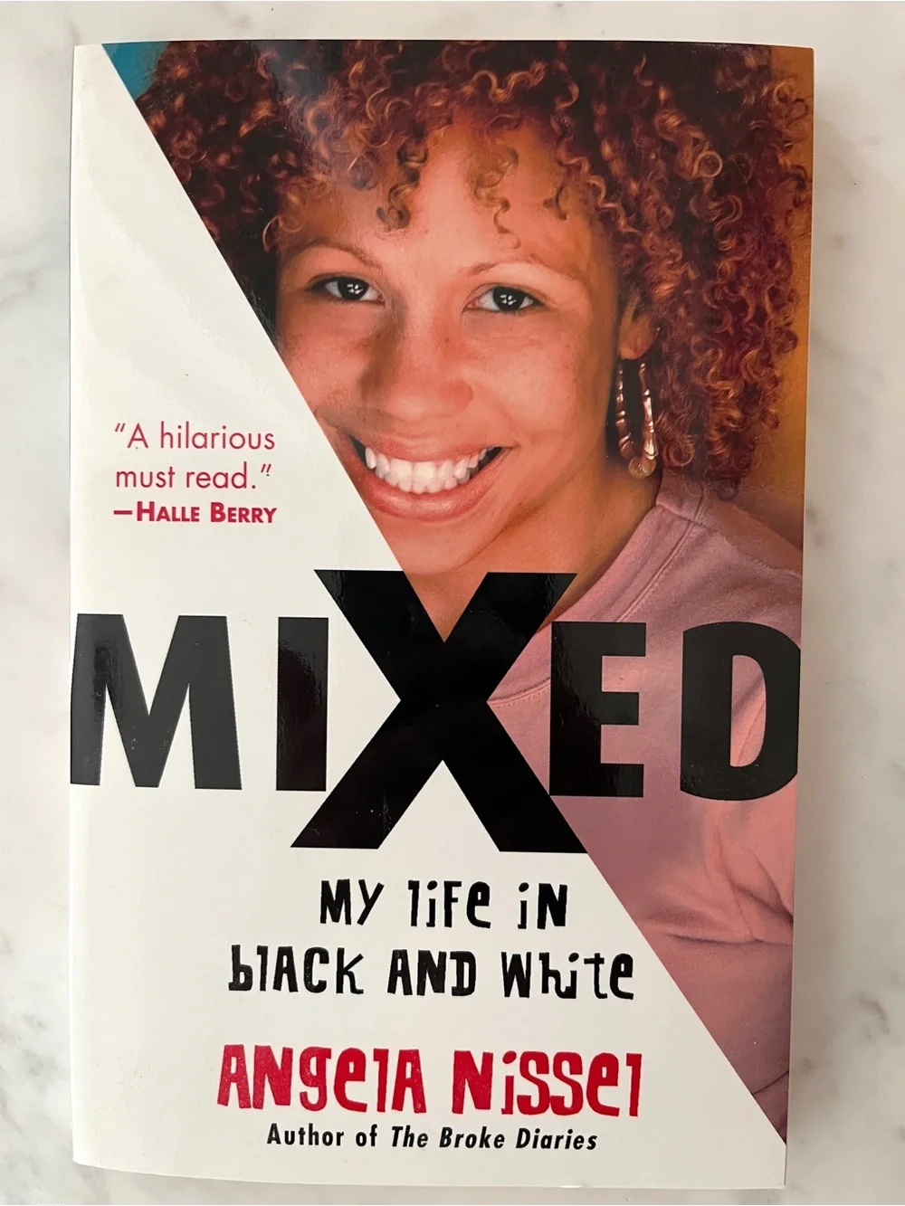 Mixed My Life in Black and White By Angela Nissel Paperback Book
